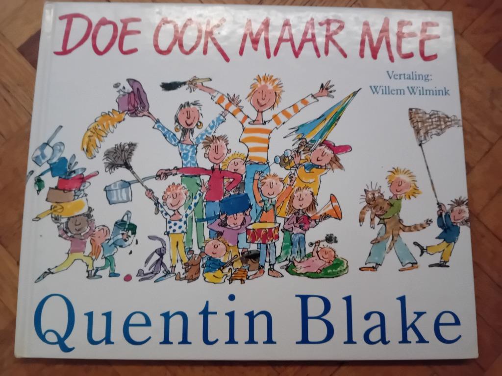 Boek doe ook maar mee quentin blake, Ophalen of Verzenden
