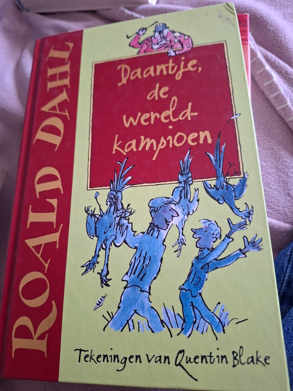 Roald Dahl - Daantje, de wereldkampioen, Enlèvement ou Envoi, Roald Dahl