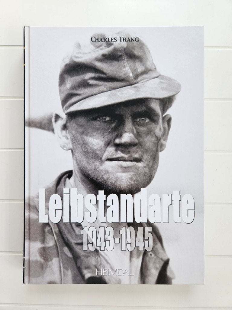 Leibstandarte 1943-1945, Livres, Enlèvement ou Envoi, Comme neuf, Deuxième Guerre mondiale, Charles Trang