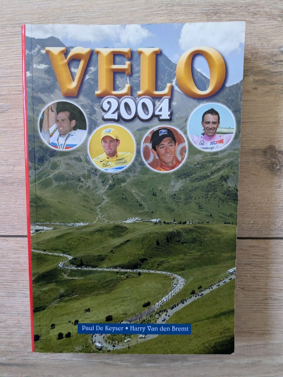 Livre Vélo de 2004, Enlèvement ou Envoi, Utilisé, Course à pied et Cyclisme