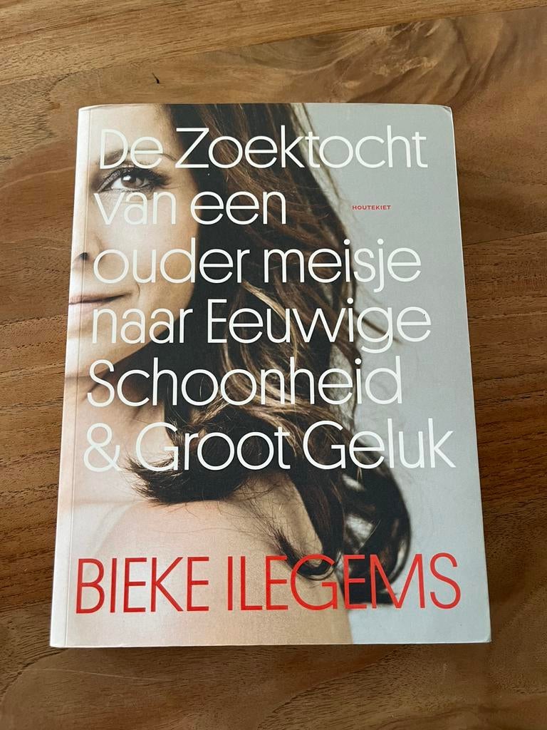 De zoektocht van een ouder meisje naar eeuwige schoonheid &, Boeken, Ophalen, Bieke Ilegems