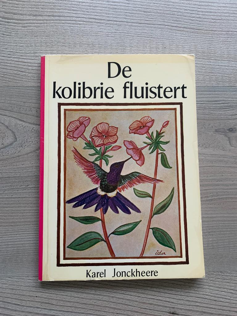 De kolibrie fluistert Karel Jonckheere, Ophalen of Verzenden, Gelezen, Fictie