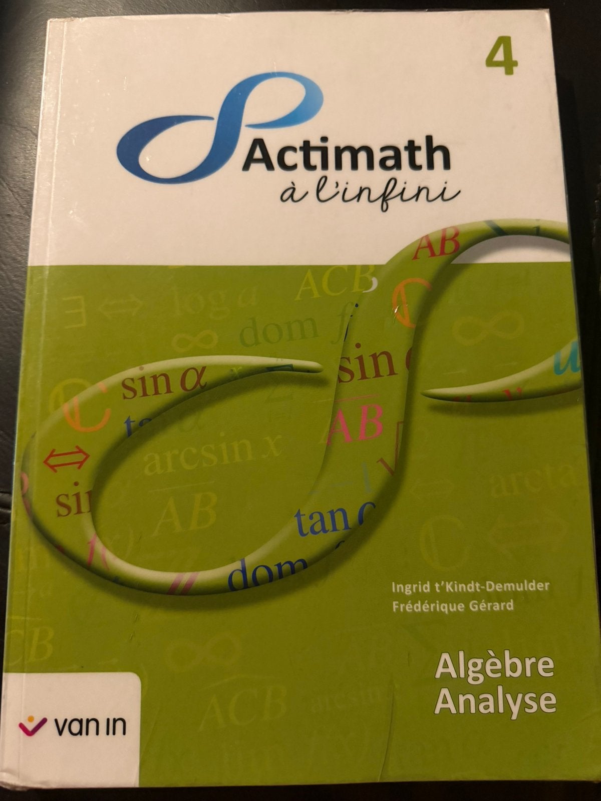 2 Manuels Aet B Actimath à l’infini  4 ème, Livres, Enlèvement ou Envoi, Néerlandais
