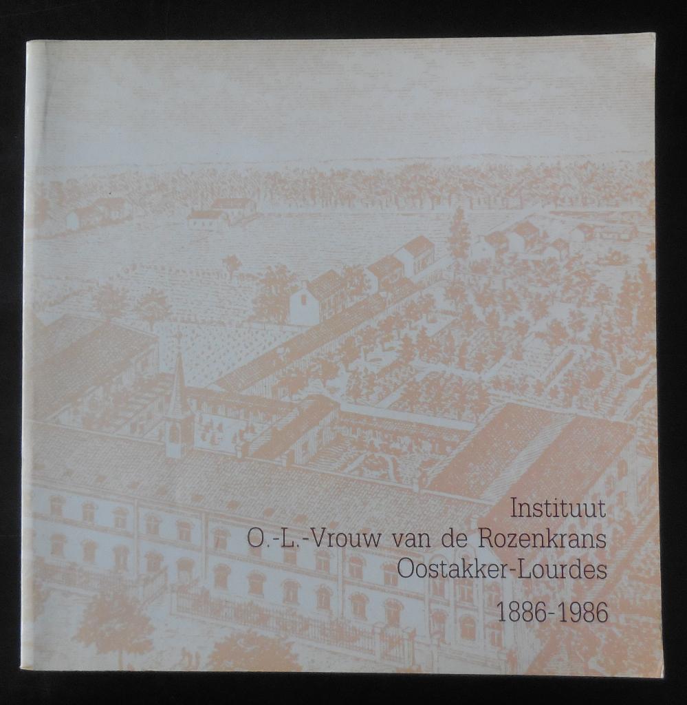Instituut O.-L.-Vrouw van de Rozenkrans Oostakker - 1986, Ophalen of Verzenden, Gelezen