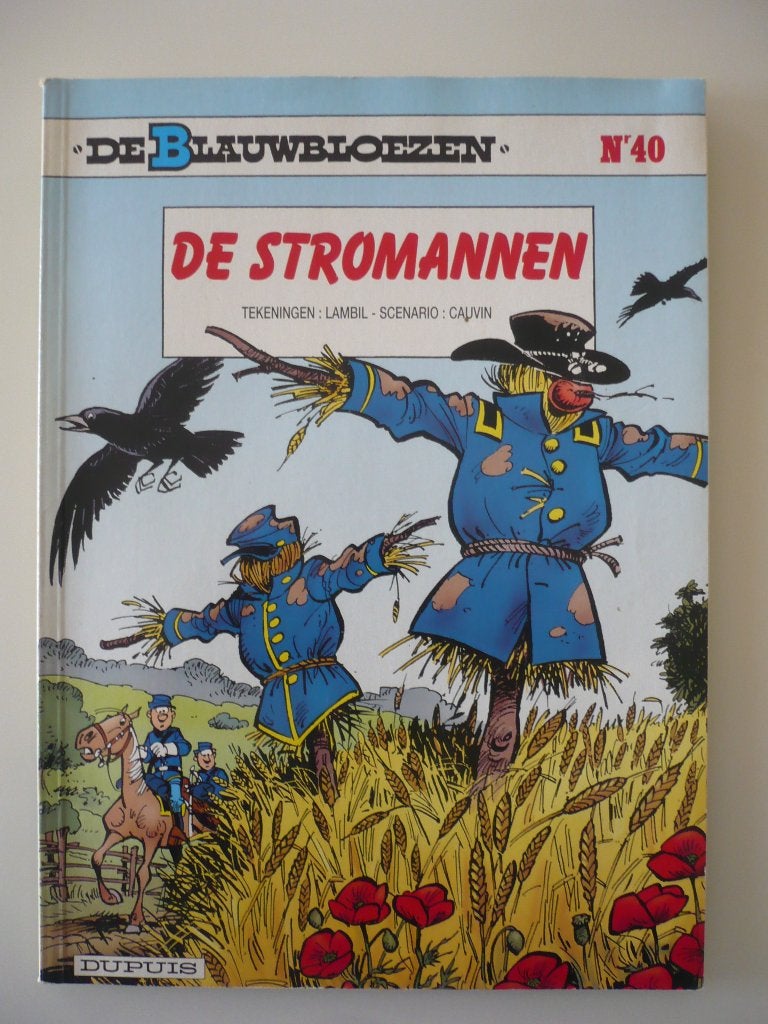 De Blauwbloezen (40 de stromannen ) eerste druk, Eén stripboek, Ophalen of Verzenden, Cauvin / Lambil, Gelezen