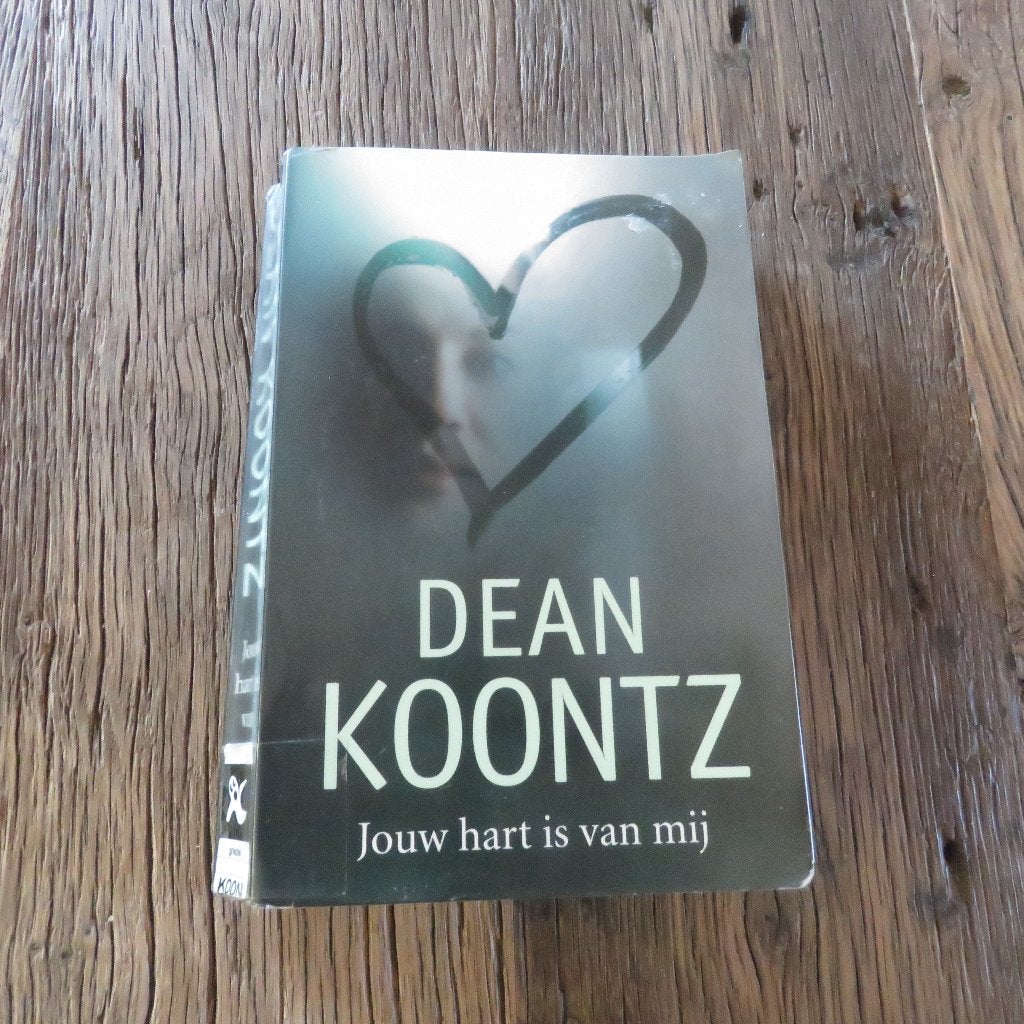 Dean Koontz Jouw hart is van mij, Ophalen of Verzenden