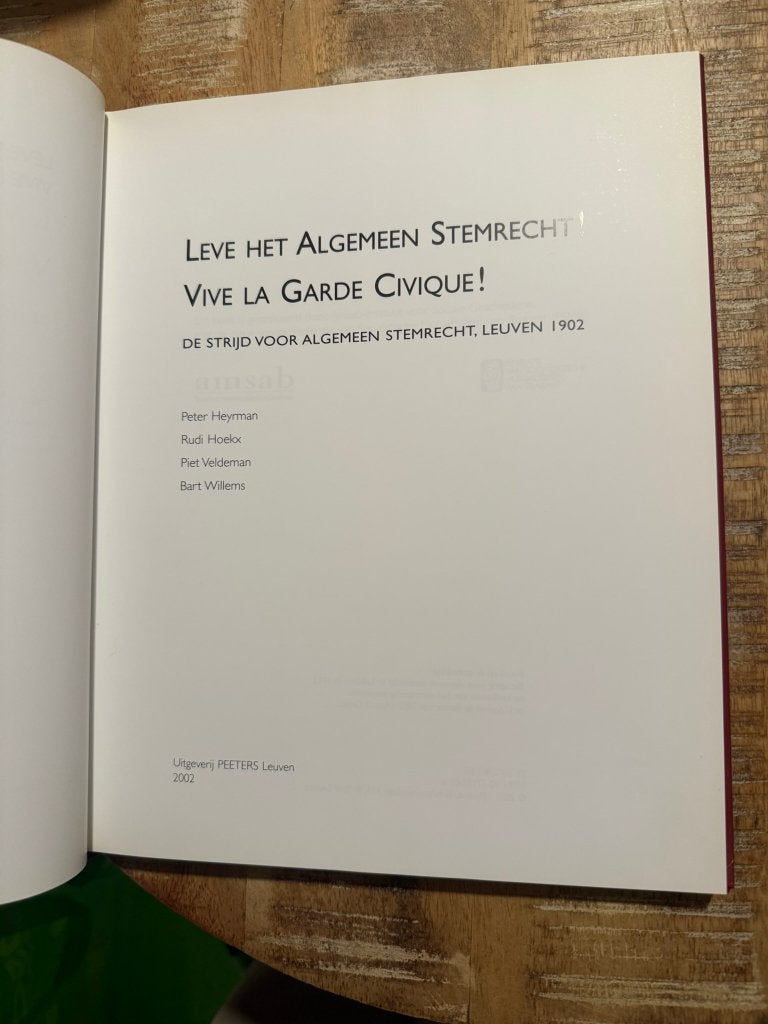 Leve het Algemeen stemrecht! Vive La garde Civique!, Enlèvement ou Envoi, Politique, Peter Heyrman, Comme neuf