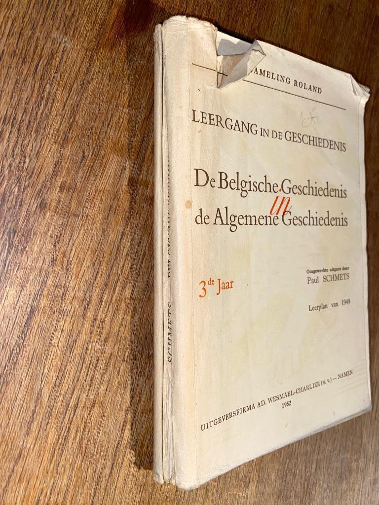 De Belgische Geschiedenis in de Algemene Geschiedenis 3de ja, Verzenden, Gelezen, Ph Smets