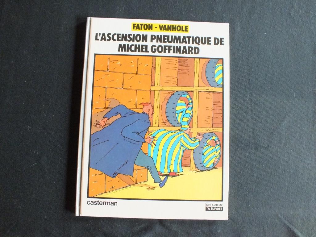 L'ASCENSION PNEUMATIQUE DE M. GOFFARD (1 ALBUM EO).  CASTERM, Livres, BD, Enlèvement ou Envoi, FATON-VANHOLE, Une BD, Comme neuf