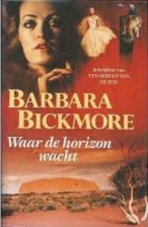Barbara Bickmore / Waar de horizon wacht, Boeken, Ophalen of Verzenden, Nieuw