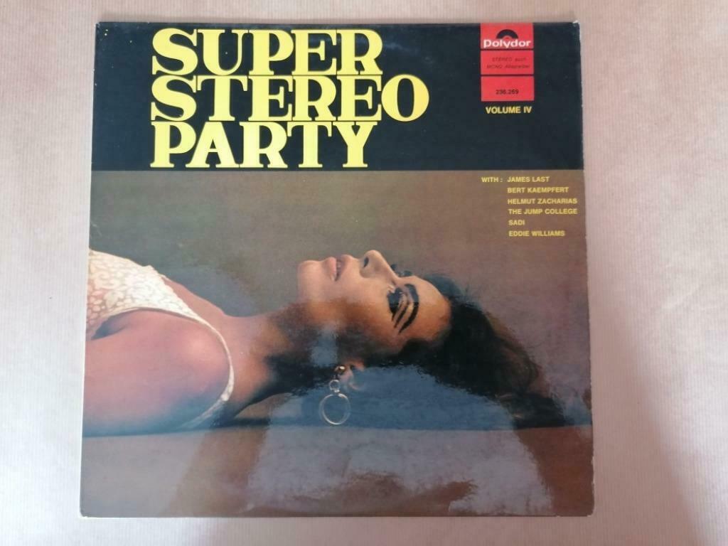 33T Super Stereo Party Volume IV Label: Polydor ‎– 236.269, Enlèvement ou Envoi
