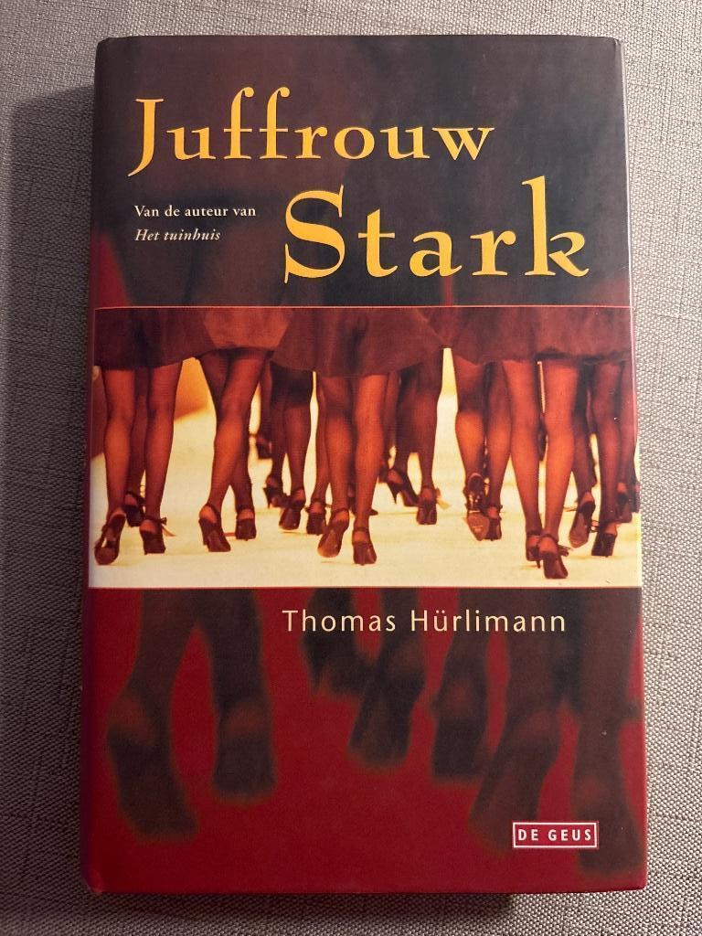 Juffrouw Stark, Enlèvement ou Envoi, Thomas Hürlimann, Belgique, Comme neuf