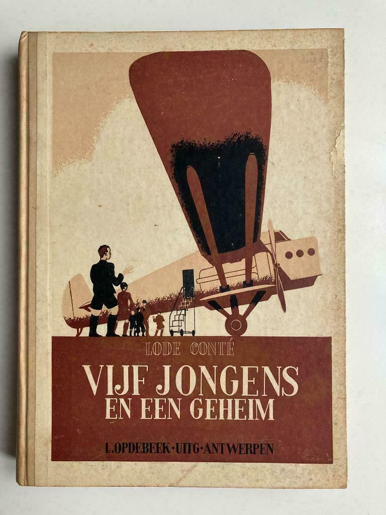 Vijf jongens en een geheim - Lode Conté, Désiré Acket (1937), Antiek en Kunst, Ophalen of Verzenden