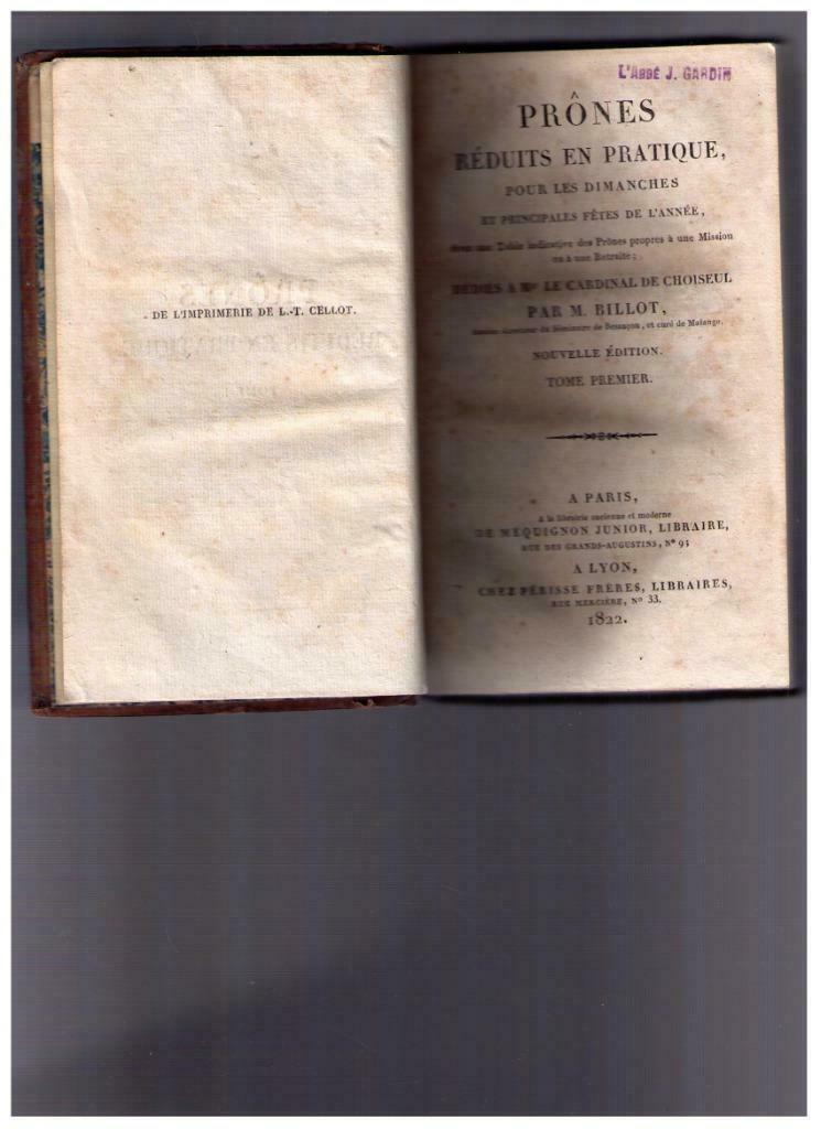 Prônes réduits en pratique pour les dimanches... 1822 Billot, Christianisme | Catholique, Enlèvement ou Envoi, M. Billot, Utilisé