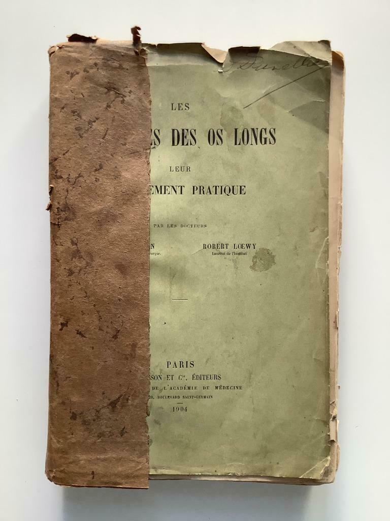 Les fractures des os longs leur traitement pratique, Ophalen of Verzenden
