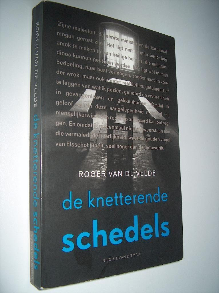 Roger van de Velde - De knetterende schedels + Recht op antw, Boeken, Literatuur, Zo goed als nieuw, België, Ophalen of Verzenden