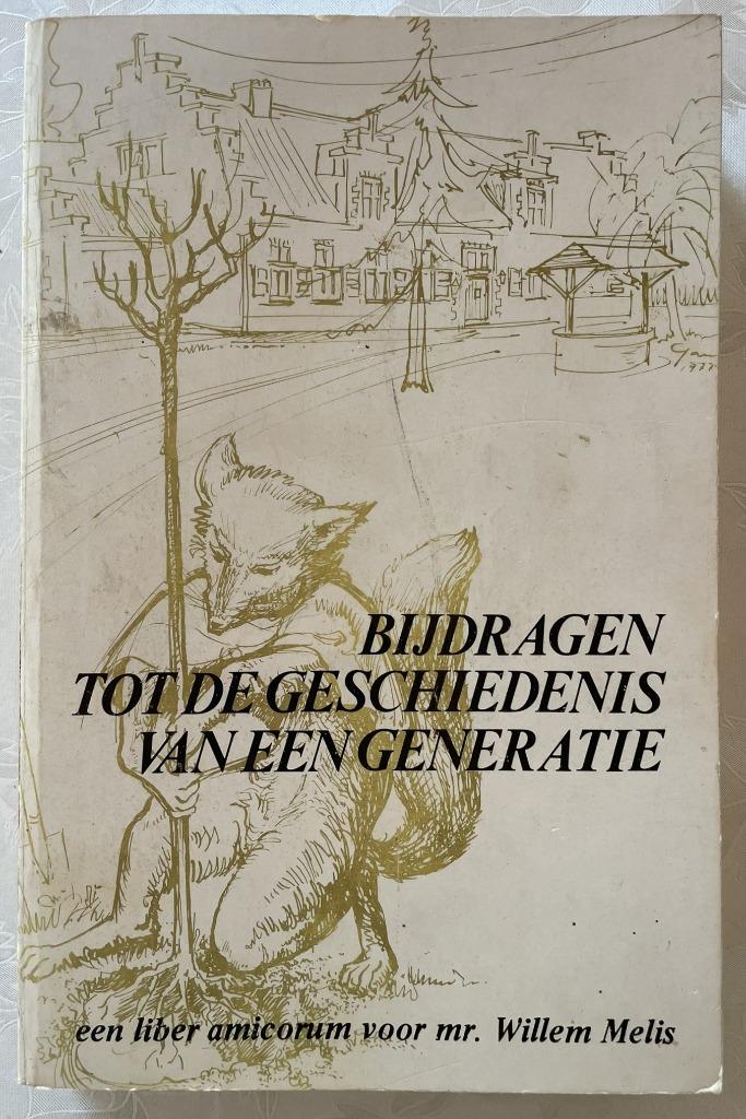 Bijdrage tot de geschiedenis van een generatie, Ophalen of Verzenden
