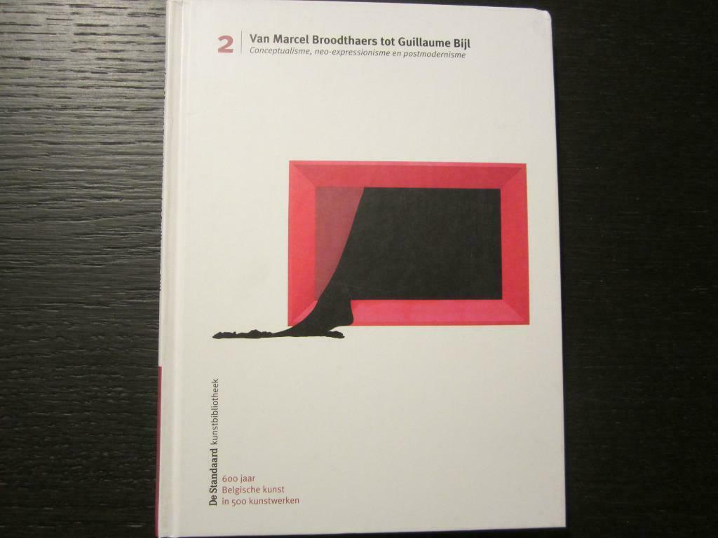Van Marcel Broodthaers tot Guillaume Bijl  (De Standaard), Boeken, Ophalen of Verzenden, Zo goed als nieuw