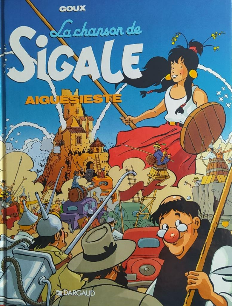 La chanson de Sigale : Aiguesieste, Livres, Enlèvement ou Envoi, Une BD, Comme neuf, Goux