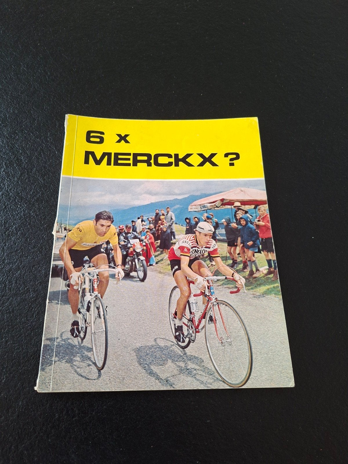 6 x Merckx ?, Enlèvement
