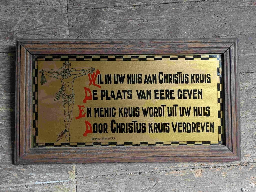 hout/metalen plaquette "wil in uw huis aan Christus...", Ophalen