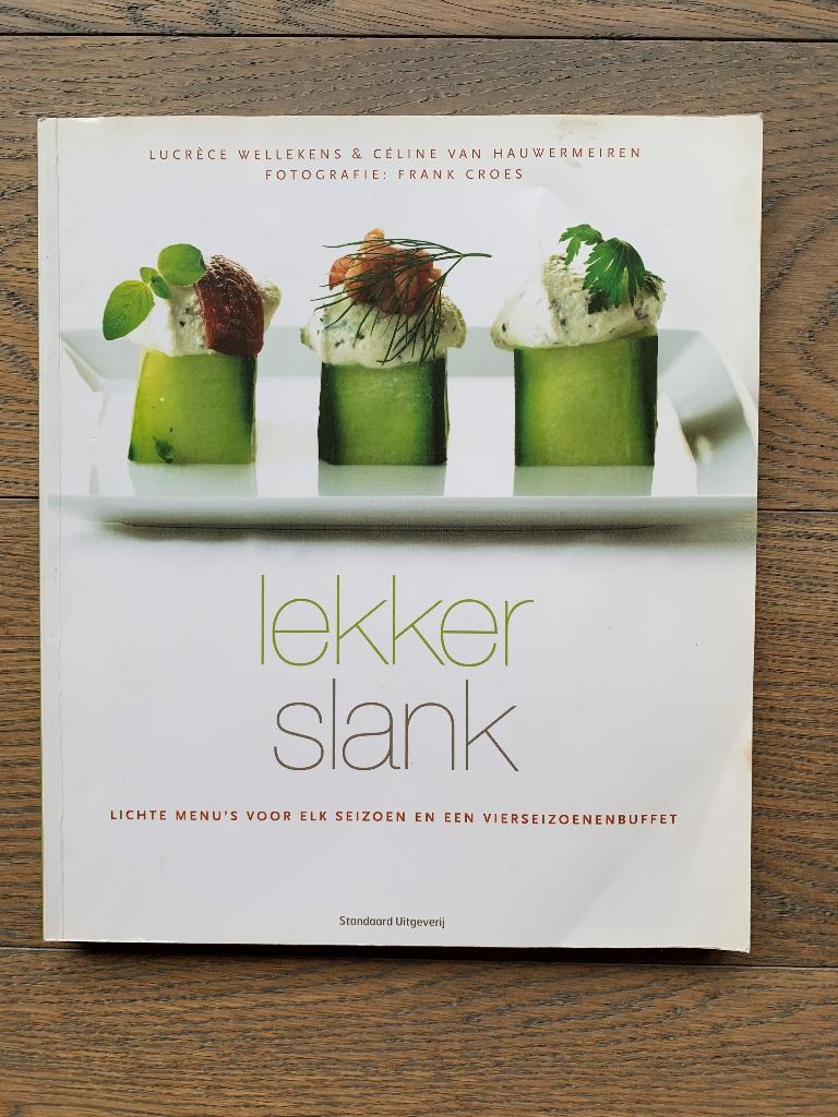Kookboek – Lekker Slank, Boeken, Hoofdgerechten, Ophalen of Verzenden, Zo goed als nieuw, Lucrèce Wellekens , e.a.