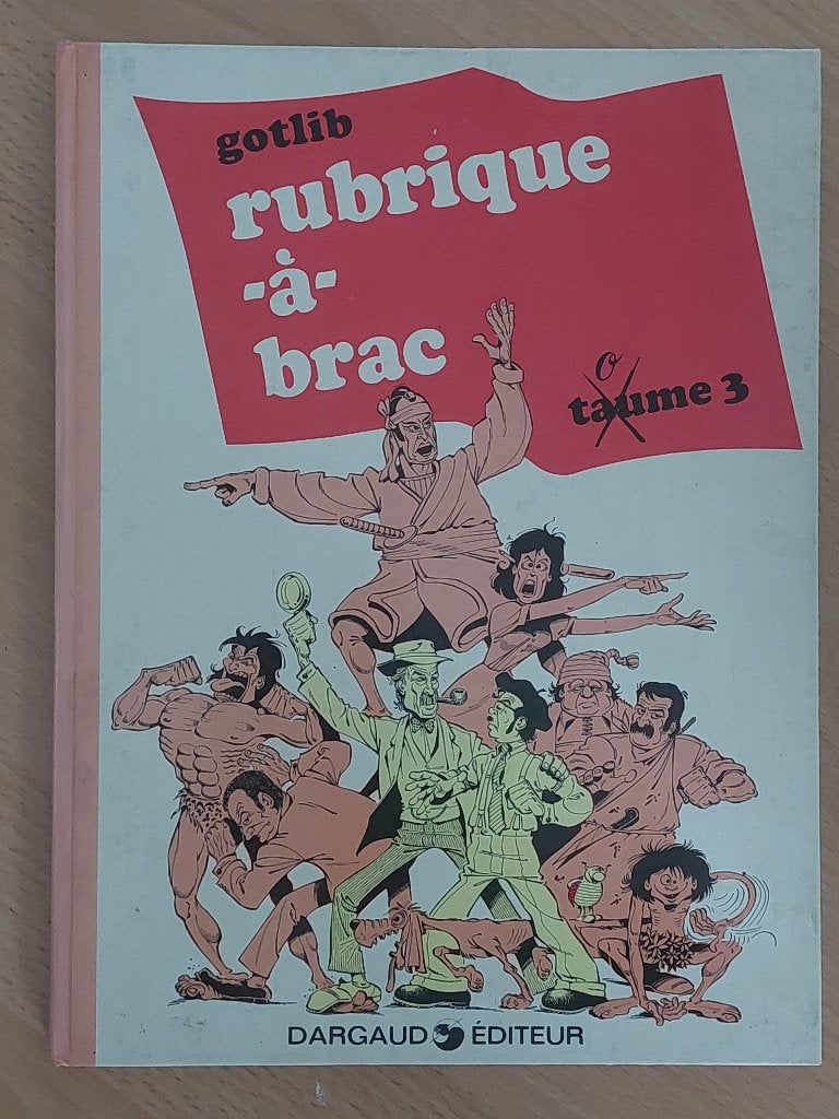 RUBRIQUE-A-BRAQUE GOTLIB TOME 3, Boeken, Eén stripboek, Ophalen, Gelezen