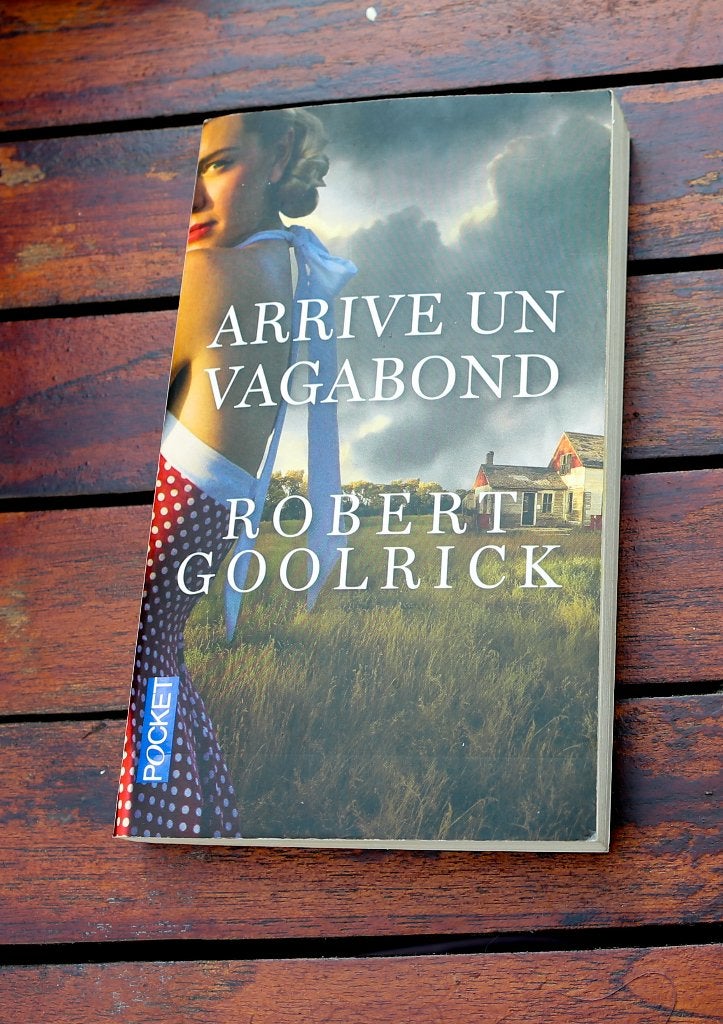 Livre neuf - "Arrive un vagabond" - Robert Goolrick, Livres, Enlèvement ou Envoi, Neuf, Robert Goolrick