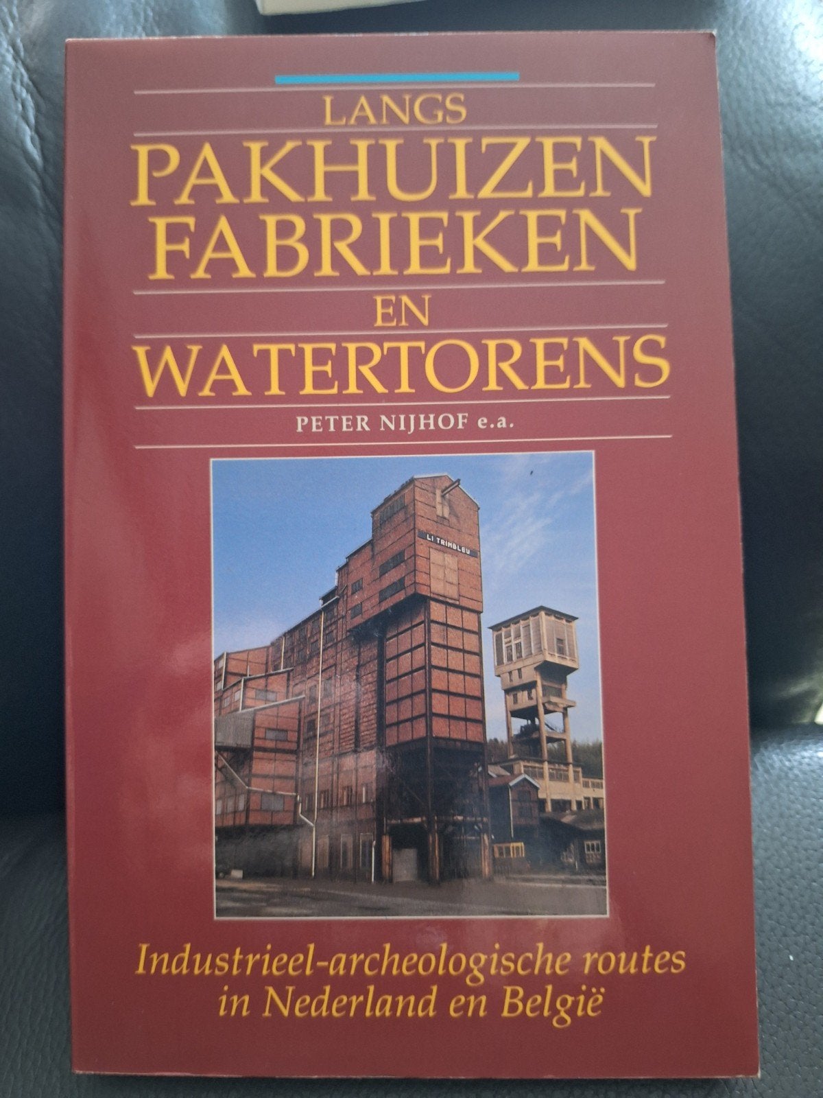 Langs Pakhuizen Fabrieken en Watertorens, Enlèvement ou Envoi