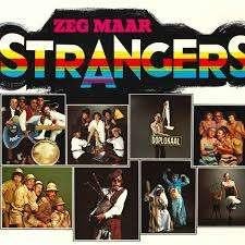 LP/ DE STRANGERS * ZEG MAAR STRANGERS <, Cd's en Dvd's, Vinyl | Nederlandstalig, Ophalen of Verzenden, Gebruikt, 12 inch