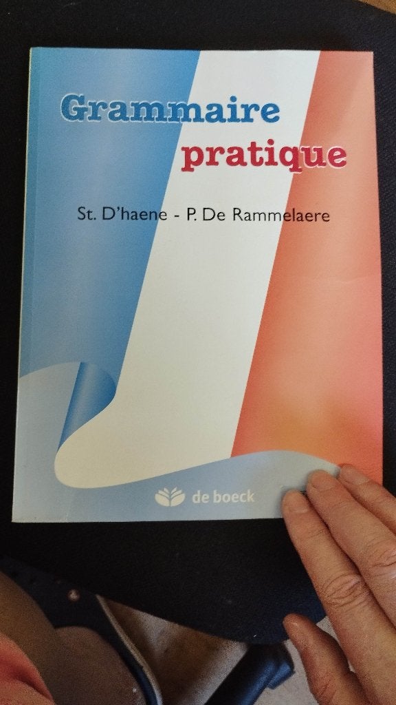 Grammaire pratique (pour Néerlandophones) de Boeck, Enlèvement ou Envoi, Français, Utilisé, Secondaire