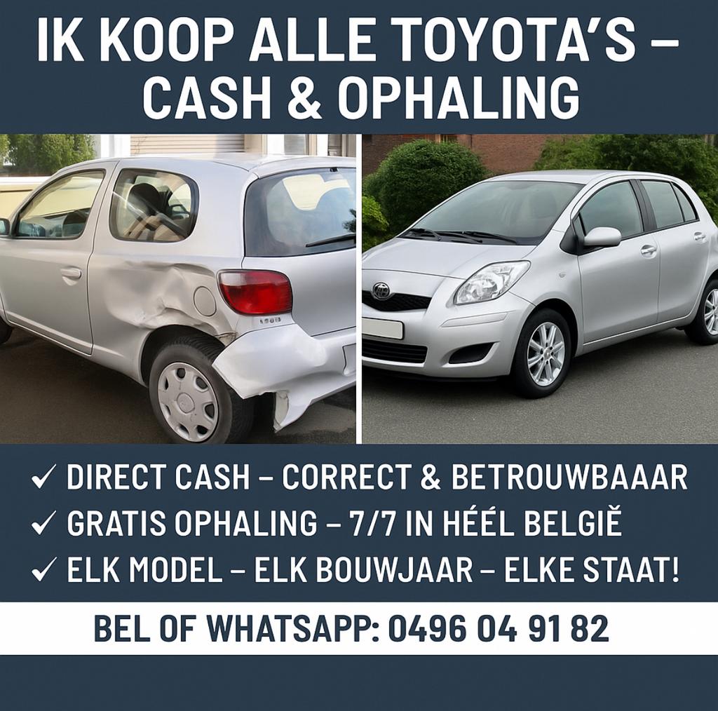 Ik koop ALLE Toyota’s – Cash & Ophaling in heel België!, Particulier, Achat