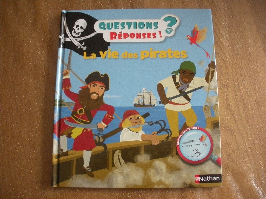 Livre "La vie des pirates" pour enfant 5 ans et +., Garçon ou Fille, Comme neuf, Editions NATHAN, Enlèvement