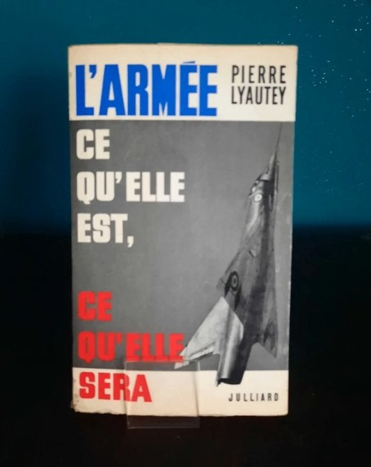 L'Armée, ce qu'elle est, ce qu'elle sera, Livres, Enlèvement ou Envoi, 1945 à nos jours, Utilisé, Autres sujets/thèmes