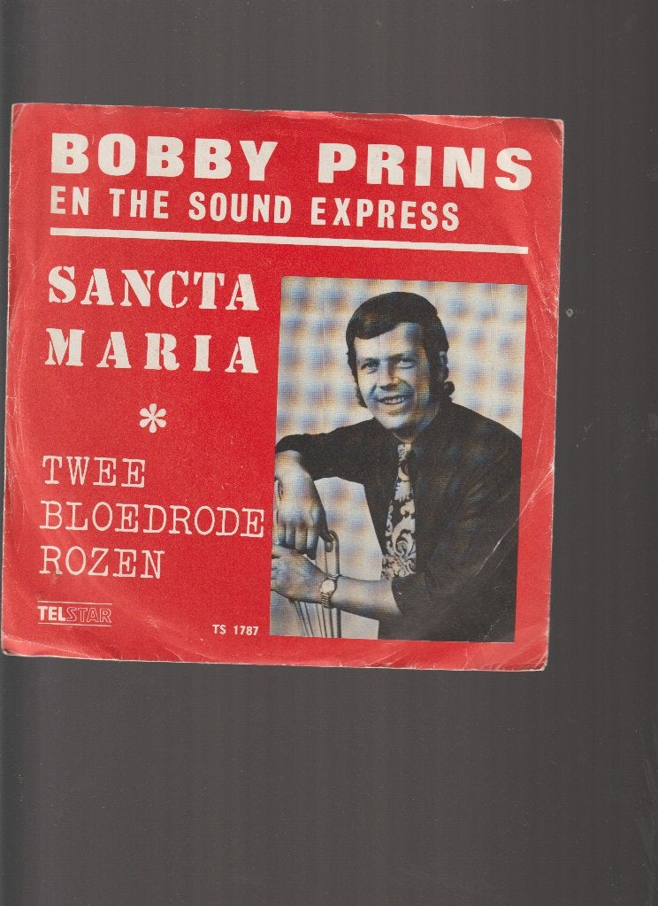 BOBBY  PRINS  --  SANCTA  MARIA, En néerlandais, 7 inch, Pochette photo, Neuf, dans son emballage