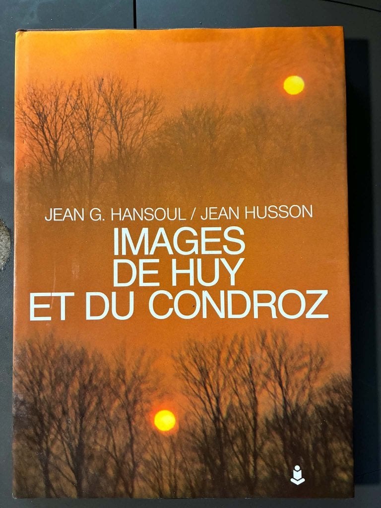 Images de Huy et du Condroz, Enlèvement, Comme neuf, Jean G. Hansoul & Jean Husson
