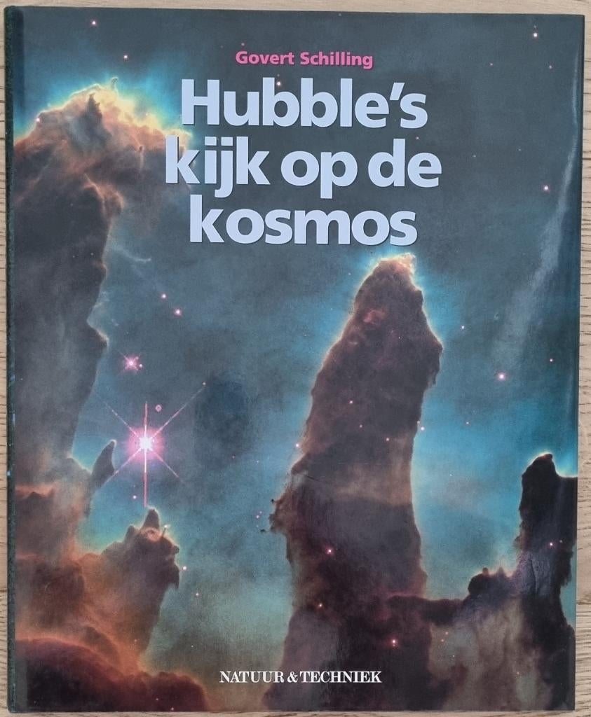 Hubble's kijk op de kosmos - Govert Schilling - 1996, Enlèvement ou Envoi, Comme neuf, Govert Schilling, Sciences naturelles