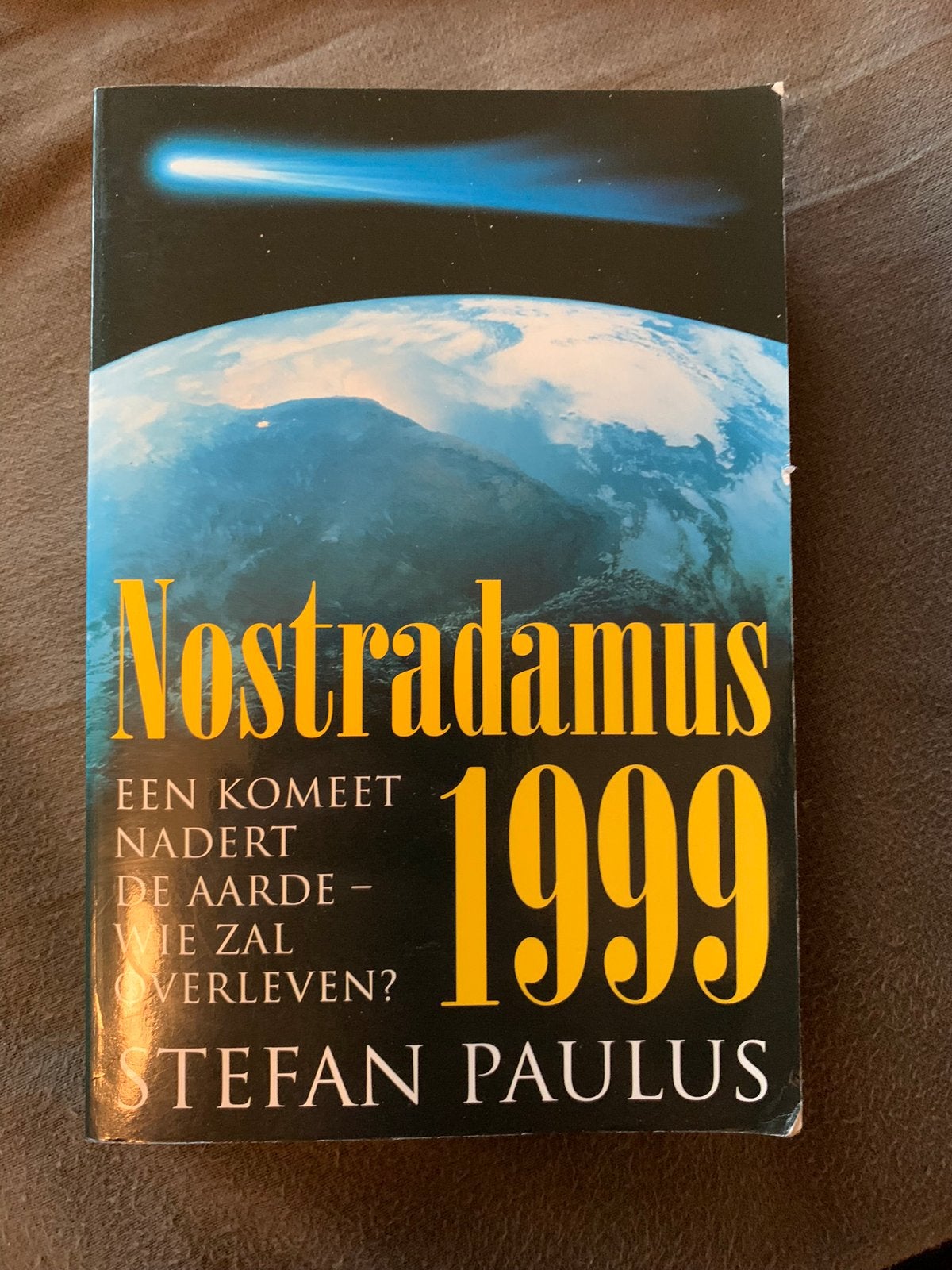 S. Paulus - Nostradamus 1999, Livres, Ésotérisme & Spiritualité, Enlèvement ou Envoi, S. Paulus