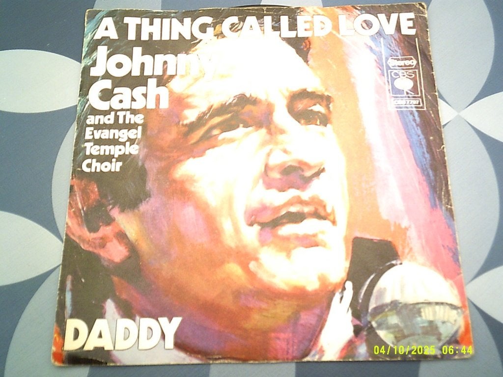 Johnny Cash – A Thing Called Love / Daddy/vinyl singel, 7 inch, Utilisé, Autres types, Pochette photo