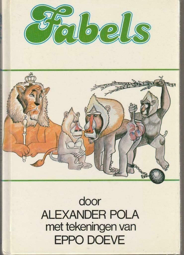 Fabels - Alexander Pola - tekeningen van Eppo Doeve, Enlèvement ou Envoi, Comme neuf, Alexander Pola