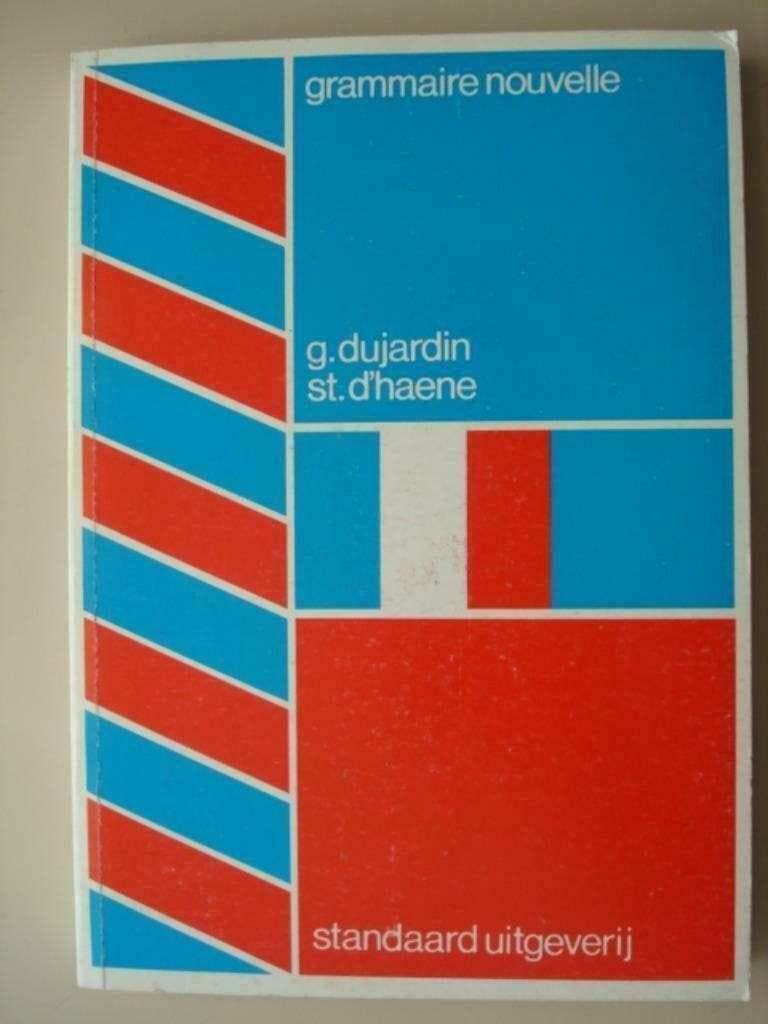 6. Grammaire nouvelle Dujardin D'Haene Standaard, Verzenden, Zo goed als nieuw, Alpha, G. Dujardin