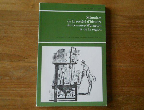 Société histoire Comines - Warneton Tome VIII Fasc 1 - 1978, Enlèvement ou Envoi, Utilisé