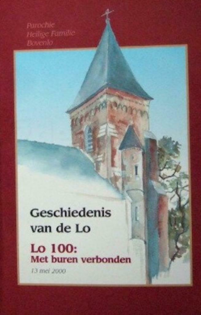 Geschiedenis van de Lo. Lo 100: met buren verbonden, Ophalen of Verzenden, Johan Hoornaert, 20e eeuw of later, Gelezen