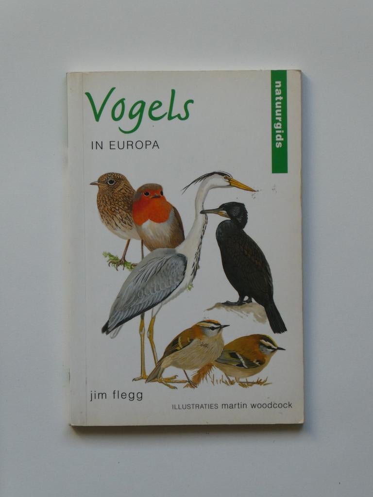 Vogels in Europa, natuurgids, Livres, Nature, Enlèvement ou Envoi, Oiseaux