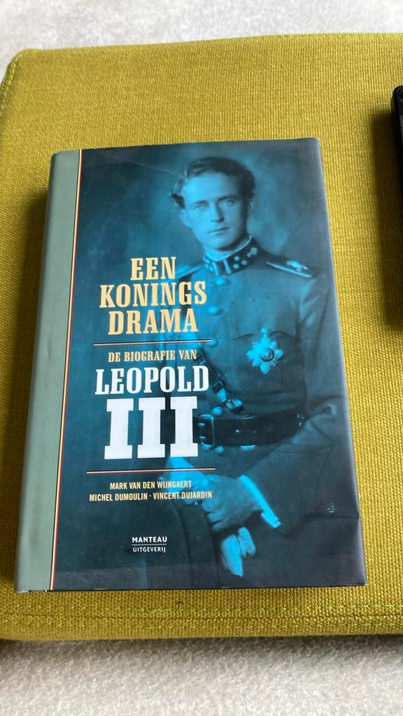Een koningsdrama de biografie van Leopold 3, Boeken, Ophalen of Verzenden, Zo goed als nieuw