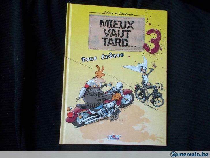 Mieux vaut tard...   Tome 3  "Tous Frères"  (EO juin 2016), Une BD, Enlèvement, Comme neuf