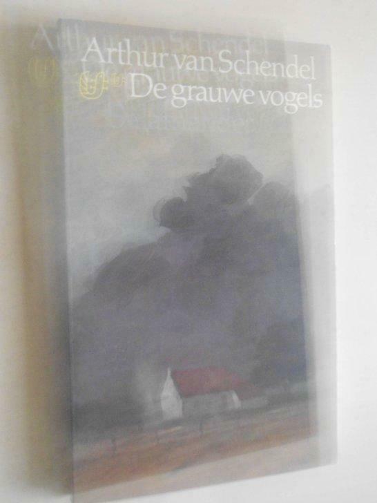 Arthur van Schendel, "De grauwe vogels", Enlèvement ou Envoi, Arthur van Schendel, Utilisé, Pays-Bas