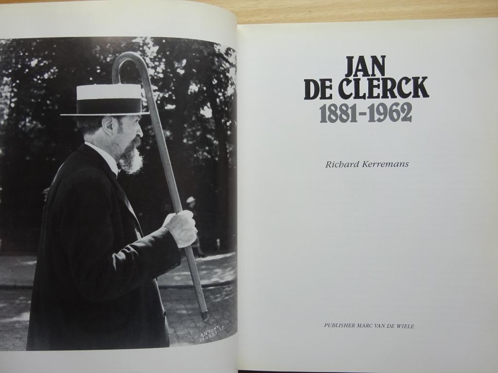 Jan De Clerck 1881-1962 monografie Richard Kerremans  1989, Ophalen of Verzenden, Zo goed als nieuw, Richard Kerremans, Schilder- en Tekenkunst