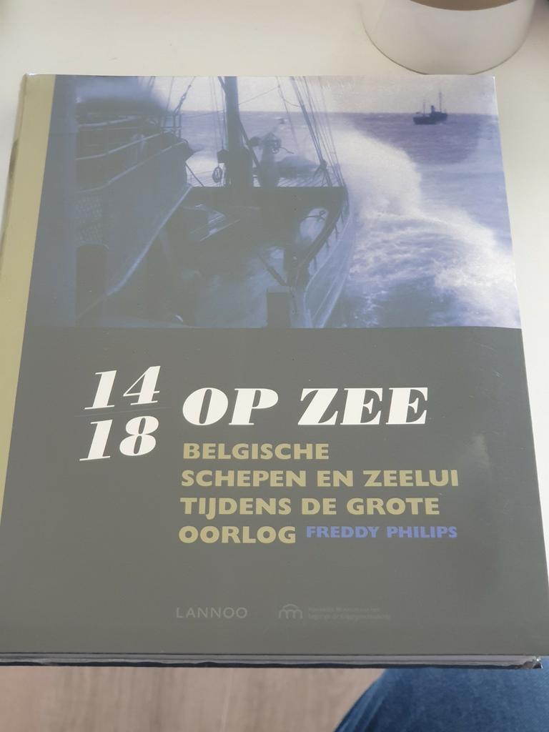 Freddy Philips - 14-18 op zee.  Belgische schepen WO1, Nieuw, Marine, Ophalen of Verzenden, Voor 1940