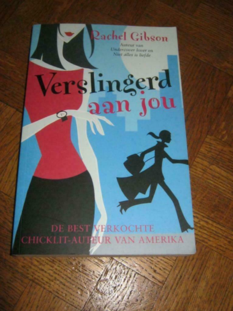Rachel Gibson: Verslingerd aan jou *Chicklit*, Ophalen of Verzenden, Gelezen